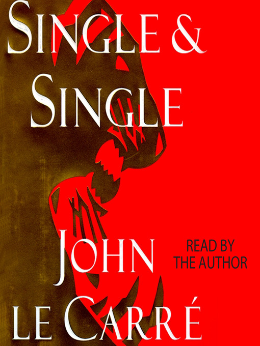 Title details for Single & Single by John le Carre - Wait list